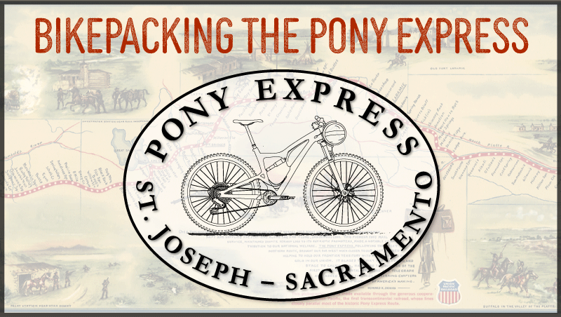 Read more about the article Bikepacking the Pony Express Video Series